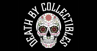 Death by Collectibles