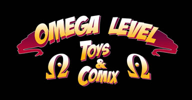 Omega Level Toys and Comics